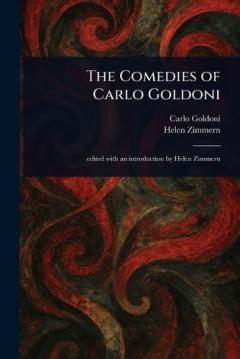 Coperta cărții The Comedies of Carlo Goldoni