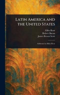 Coperta cărții Latin America and the United States