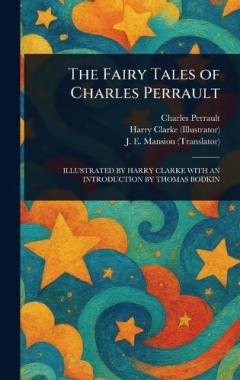 The Fairy Tales of Charles Perrault