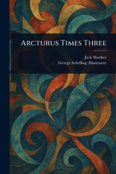 Coperta cărții Arcturus Times Three