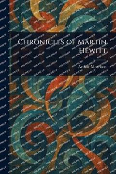 Coperta cărții Chronicles of Martin Hewitt