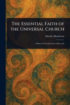 The Essential Faith of the Universal Church