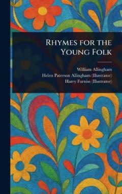 Coperta cărții Rhymes for the Young Folk