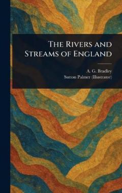 Coperta cărții The Rivers and Streams of England