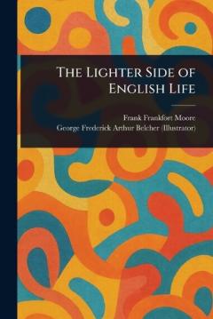 Coperta cărții The Lighter Side of English Life