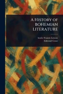 A History of BOHEMIAN LITERATURE