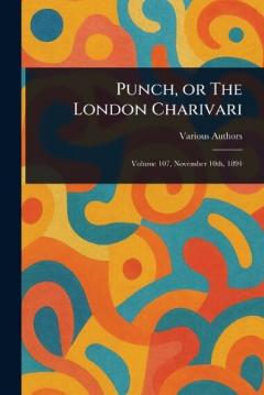 Punch, or The London Charivari