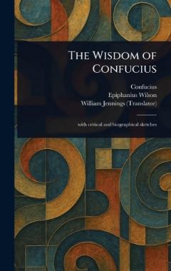 Coperta cărții The Wisdom of Confucius