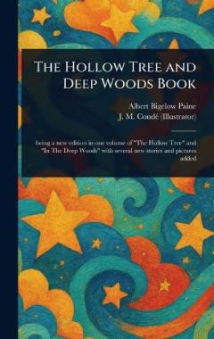 The Hollow Tree and Deep Woods Book