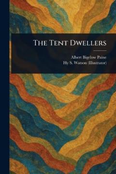 The Tent Dwellers