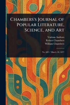 Chambers's Journal of Popular Literature, Science, and Art