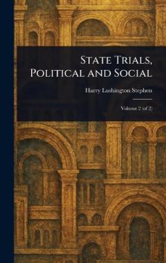 State Trials, Political and Social