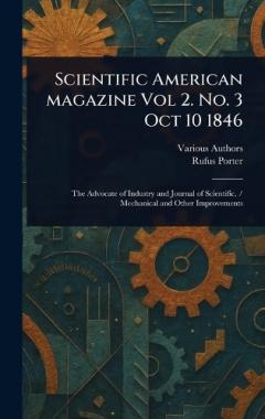 Scientific American Magazine Vol 2. No. 3 Oct 10 1846