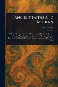 Coperta cărții Ancient Faiths And Modern