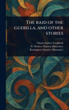 Coperta cărții The Raid of the Guerilla, and Other Stories