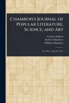 Chambers's Journal of Popular Literature, Science, and Art