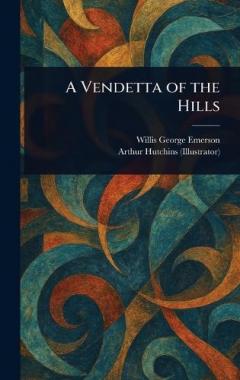 A Vendetta of the Hills