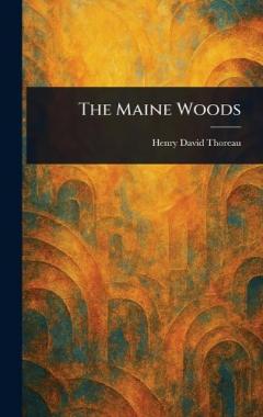 The Maine Woods