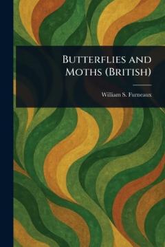 Butterflies and Moths (British)