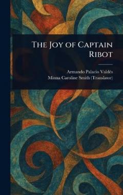 The Joy of Captain Ribot