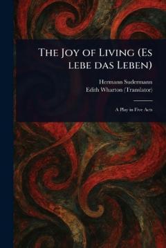 The Joy of Living (Es Lebe Das Leben)