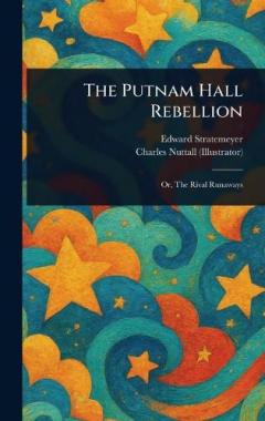 The Putnam Hall Rebellion