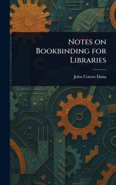 Coperta cărții Notes on Bookbinding for Libraries
