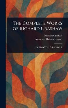 Coperta cărții The Complete Works of Richard Crashaw