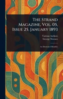 The Strand Magazine, Vol. 05, Issue 25, January 1893