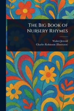 Coperta cărții The Big Book of Nursery Rhymes