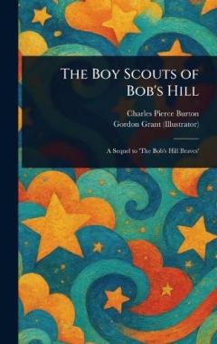 Coperta cărții The Boy Scouts of Bob's Hill