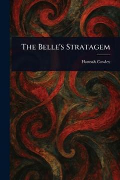 Coperta cărții The Belle's Stratagem