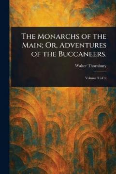 Coperta cărții The Monarchs of the Main; Or, Adventures of the Buccaneers.