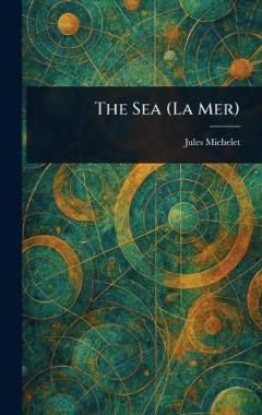 The Sea (La Mer)