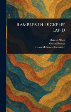 Rambles in Dickens' Land