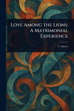 Love Among the Lions: A Matrimonial Experience