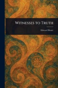 Witnesses to Truth
