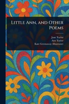Coperta cărții Little Ann, and Other Poems