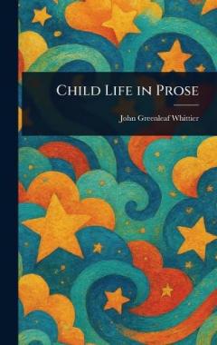 Child Life in Prose