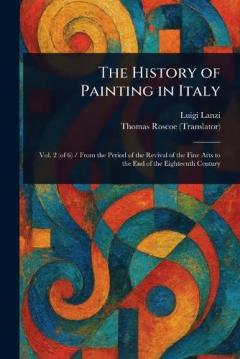 Coperta cărții The History of Painting in Italy