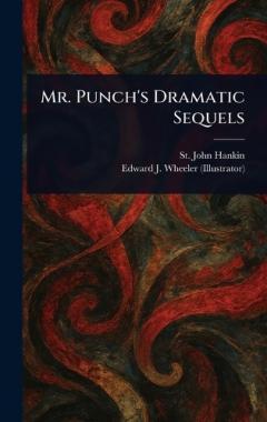 Mr. Punch's Dramatic Sequels