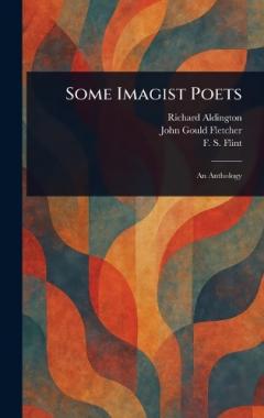Coperta cărții Some Imagist Poets