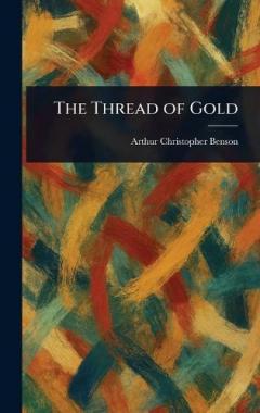 The Thread of Gold