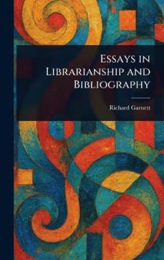 Essays in Librarianship and Bibliography