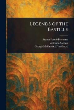 Coperta cărții Legends of the Bastille