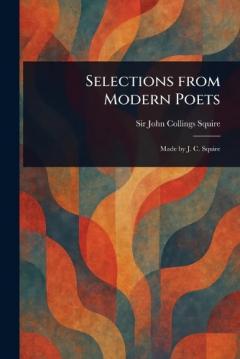 Selections From Modern Poets