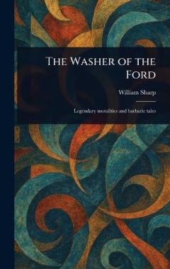 The Washer of the Ford
