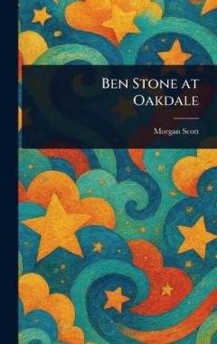 Coperta cărții Ben Stone at Oakdale