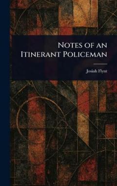 Notes of an Itinerant Policeman