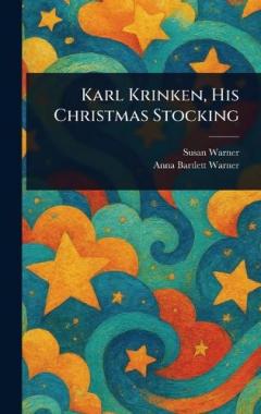 Coperta cărții Karl Krinken, His Christmas Stocking